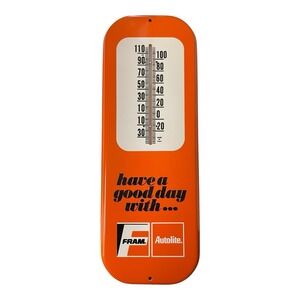Vintage Fram Autolite Advertising Wall Thermometer NOS Have A Good Day With Fram